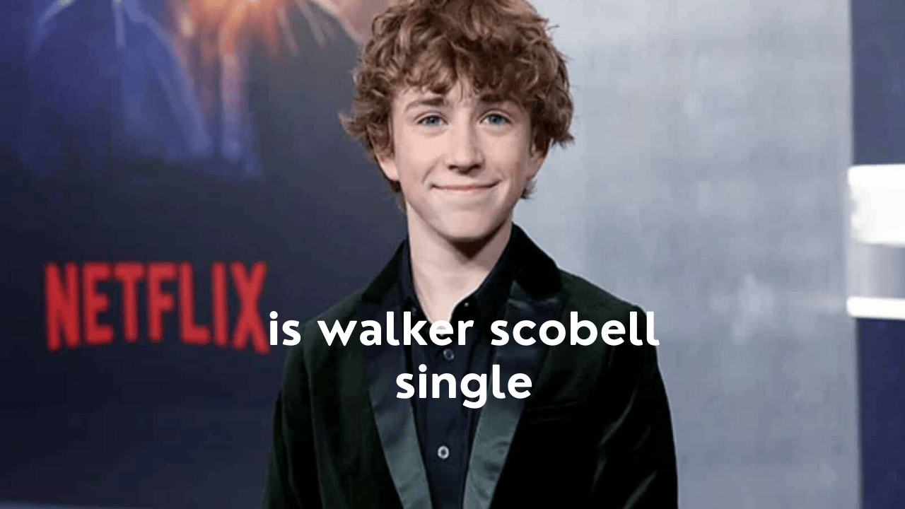 is walker scobell single