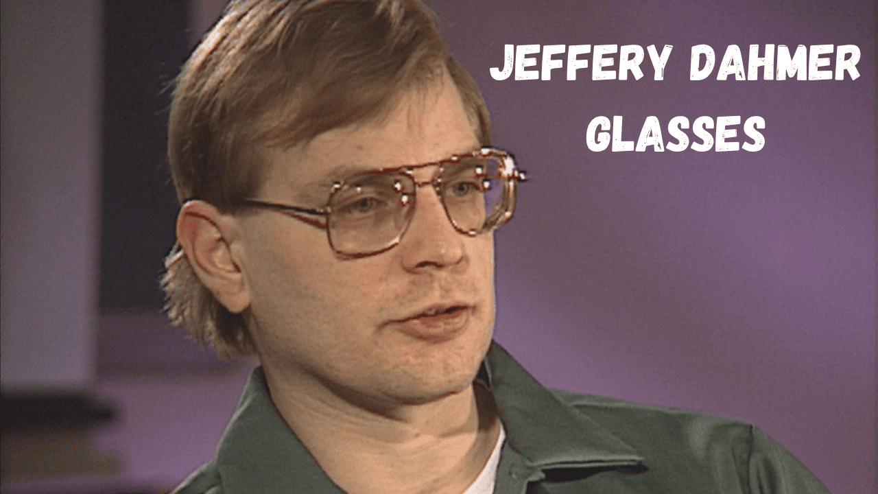 jeffery dahmer glasses