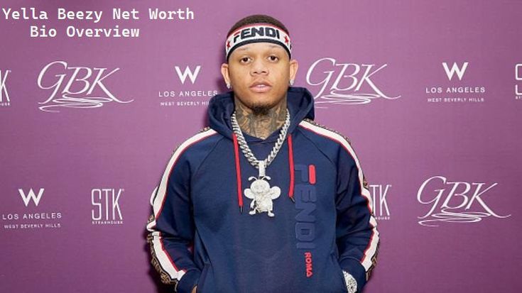 Yella Beezy Net Worth